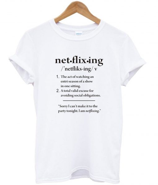 net.flix.ing tshirt