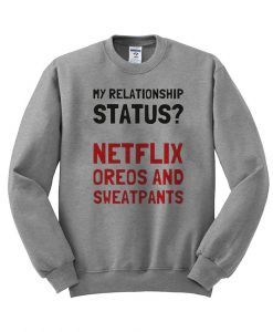 netflix oreos and sweatpants sweatshirt