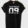 new breed 99 tshirt