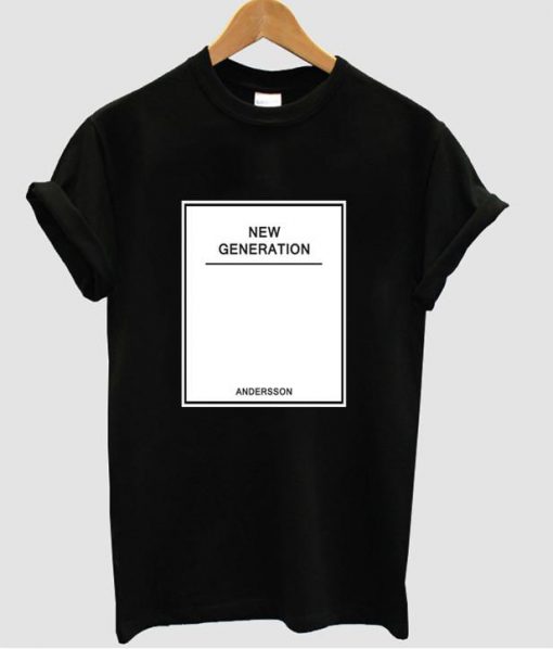 new generation tshirt