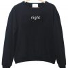 night  sweatshirt