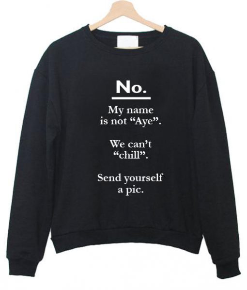 no. sweatshirt