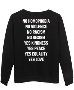 no homophobia  sweatshirt back