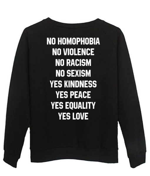 no homophobia  sweatshirt back