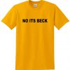 no its beack tshirt