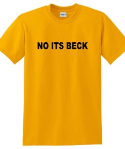 no its beack tshirt