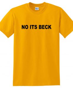 no its beack tshirt