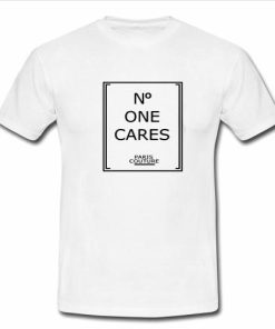 no one cares tshirt