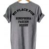 no place for homophobia shirt back printed