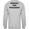 nobody for president switer back