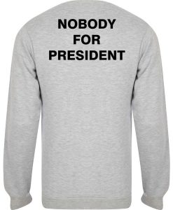 nobody for president switer back