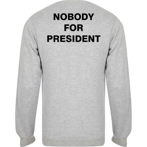 nobody for president switer back