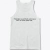 nobody is perfect back Tank Top