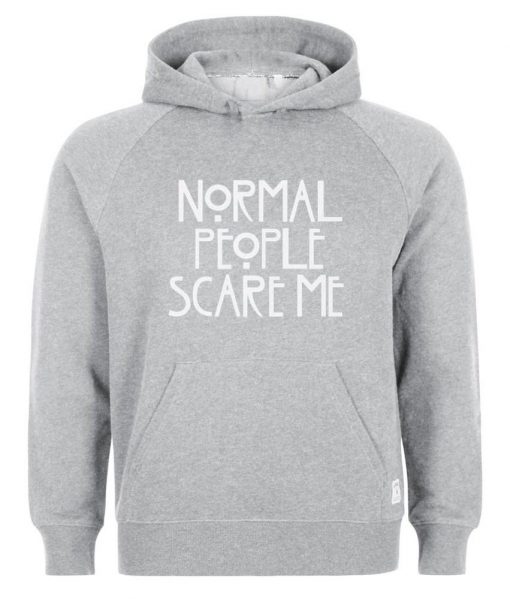 normal people scareme Hoodie