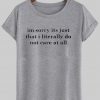 not care T shirt