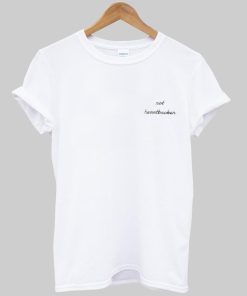 not heartbroken  T shirt