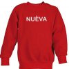 Nueva Sweatshirt