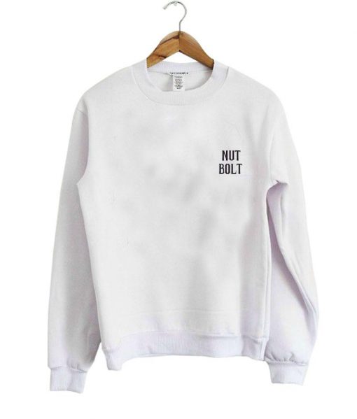 nut bolt sweatshirt