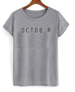 october tshirt