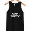 off duty Tank Top