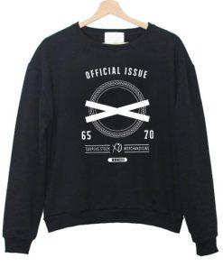official issue the weekend Sweatshirt