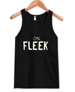 on fleek tanktop