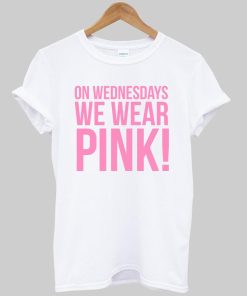 on wednesday we wear pink T shirt