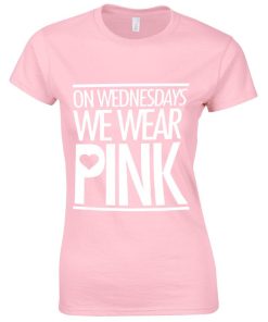 on wednesday we wear pink ladies T shirt