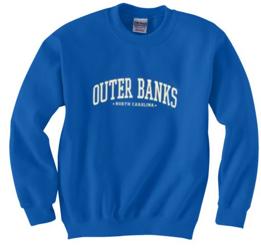 outer banks sweatshirt