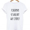 p. sherman 42 wallaby way sydney T shirt