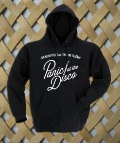 Panic at The Disco to Live Hoodie