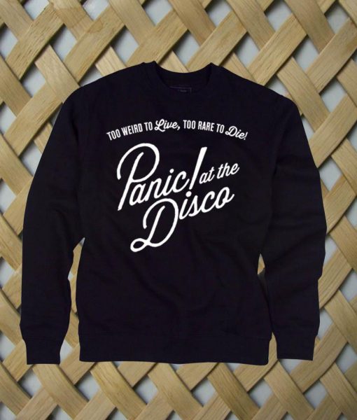 Panic at the Disco to Live Sweatshirt