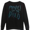 panic at the diso sweatshirt