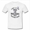 paradis tshirt