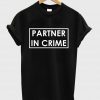 partner in crime SHIRT