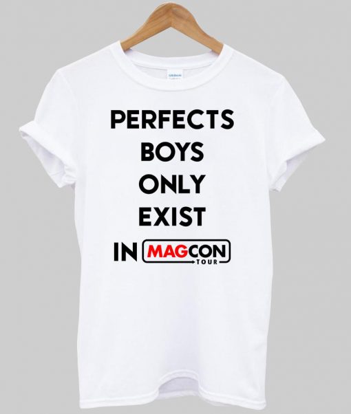 perfects boys only exist in magcon T shirt