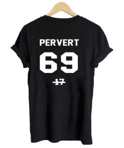pervert tshirt