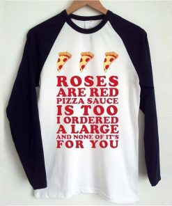 pizza quotes T shirt