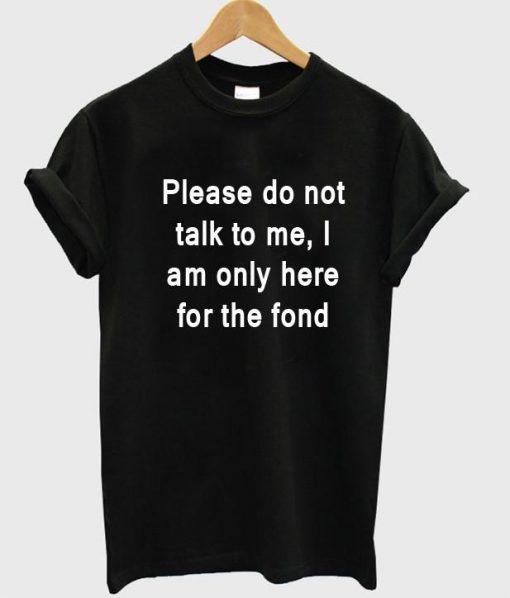 please do not talk tshirt