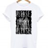please tommy please