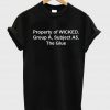 property of wicked maze runner tshirt front shirt