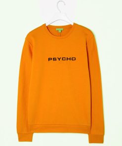 psycho sweatshirt