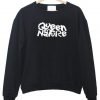 queen sweatshirt