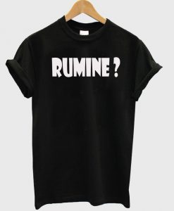 r u mine tshirt