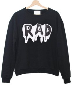 rad  Sweatshirt