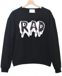 rad  Sweatshirt