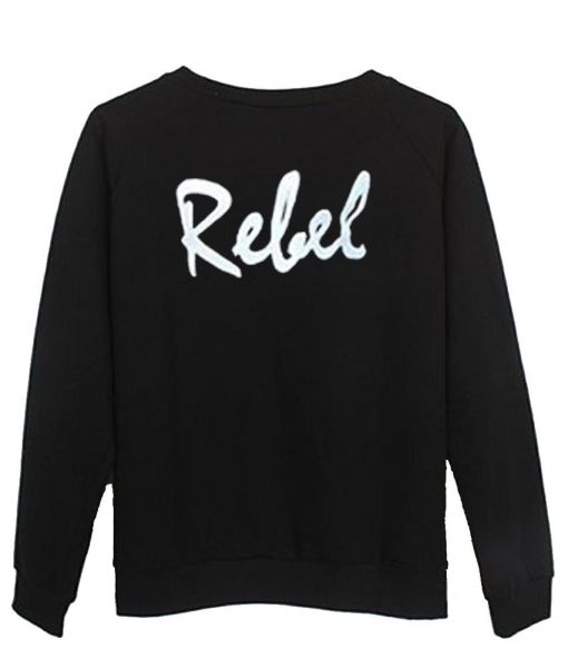 rebel sweatshirt