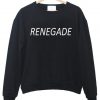 renegade sweatshirt