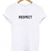 respect tshirt