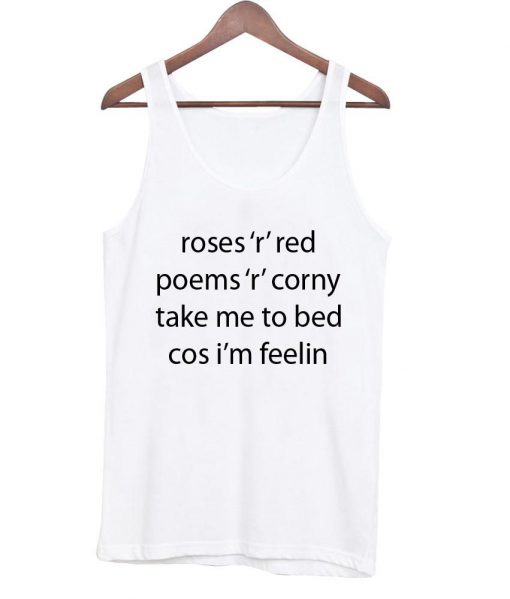 roses 'r'ed poems tanktop